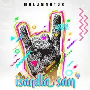 MalumNator - Eb’suku ft. CowBoii, Sykes, Carter IV & DoouShii MalumNator - Utshwala ft. Sam Deep
