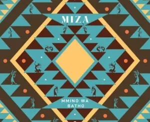 Album: Miza - Mmino Wa Batho Miza – Mmino Wa Batho