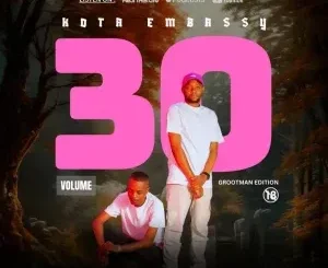 Nkateko Tshabalala & Nimrod Pitso - Kota Embassy Vol. 30 (The Final Chapter) Nkateko Tshabalala & Nimrod Pitso – Kota Embassy Vol. 30 (The Final Chapter)