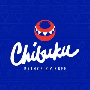 Prince Kaybee – Chibuku Prince Kaybee – Chibuku
