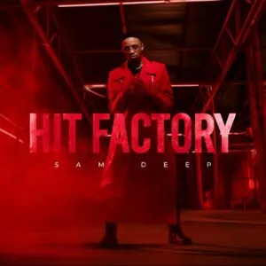 Sam Deep – Hit Factory Sam Deep – Hit Factory
