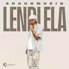 Shaunmusiq - Lendlela ft. Scotts Maphuma & Ftears Shaunmusiq – Lendlela ft. Scotts Maphuma & Ftears