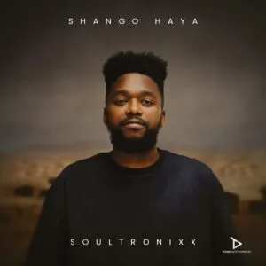 Soultronixx – Shango Haya Soultronixx – Shango Haya