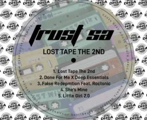EP: Trust SA - Lost Tape The 2nd Trust SA – Lost Tape The 2nd