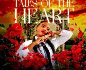 EP: Tswalo - Tales of The Heart Tswalo – Tales of The Heart