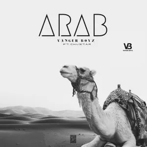 Vanger Boyz – Arab Ft. Chustar Vanger Boyz – Arab Ft. Chustar
