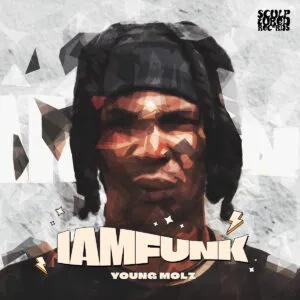 Young Molz – IAMFUNK! Young Molz – IAMFUNK!