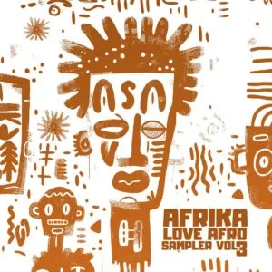Afrika Love Afro – Sampler, Vol 3 Afrika Love Afro – Sampler, Vol 3