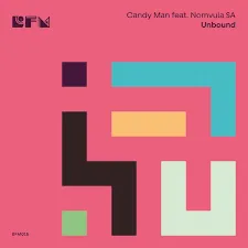 Candy Man SA – Unbound Ft Nomvula SA Candy Man SA – Unbound Ft Nomvula SA