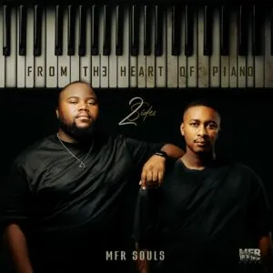MFR Souls – From The Heart Of Piano MFR Souls – From The Heart Of Piano