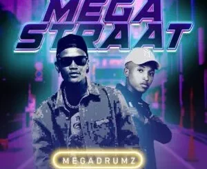 Album: Megadrumz - Mega Straat Megadrumz – Mega Straat