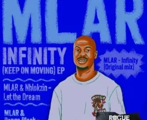 EP: Mlar - Infinity (Keep On Moving) Mlar – Infinity (Keep On Moving)