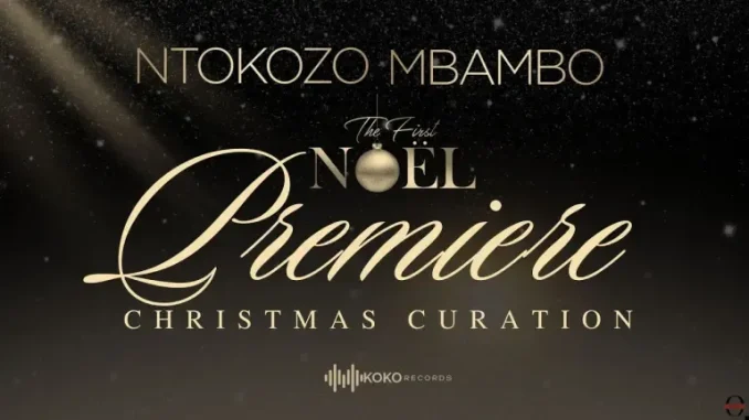 Ntokozo Mbambo – The First Noel Christmas Curation Ntokozo Mbambo – The First Noel Christmas Curation