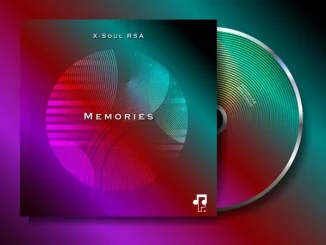 EP: X-Soul RSA - Memories X Soul RSA – Memories