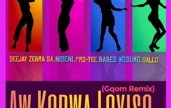 Deejay Zebra SA & Pro Tee – Aw Kodwa Loyiso (Gqom Remix) Ft. Niseni, Babes Wodumo & Gallo Deejay Zebra SA & Pro Tee – Aw Kodwa Loyiso (Gqom Remix) Ft. Niseni, Babes Wodumo & Gallo