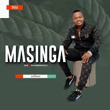 Masinga Sgqoko Sembongolo – NgiseJele Masinga Sgqoko Sembongolo – NgiseJele