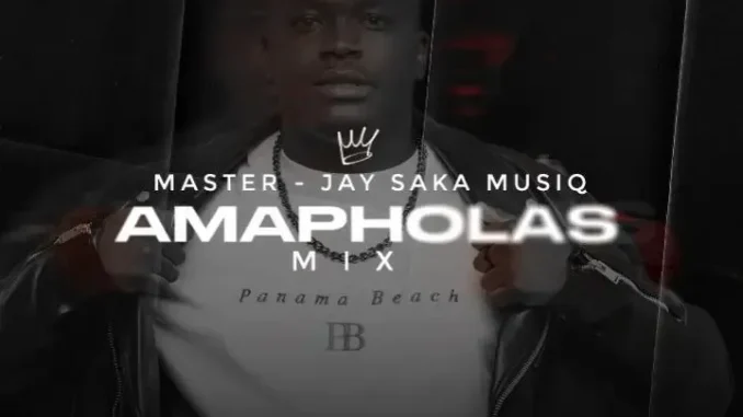 Master Jay – Amapholas Mix Master Jay – Amapholas Mix