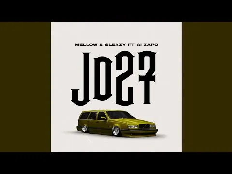 Mellow & Sleazy JD 27 (Official Audio) feat. Al Xapo Mellow & Sleazy JD 27 (Official Audio) feat. Al Xapo