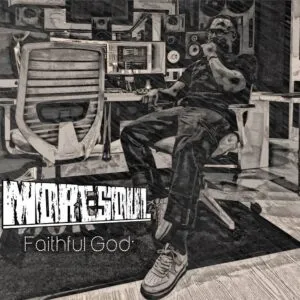 MoreSoul – Faithful God MoreSoul – Faithful God
