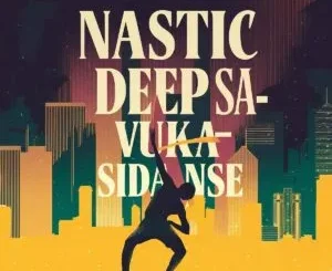 EP: Nastic Deep SA - Vuka Sidanse Nastic Deep SA – Vuka Sidanse