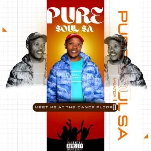 PureSoul SA – Meet Me at the Dance Floor 2 PureSoul SA – Meet Me at the Dance Floor 2