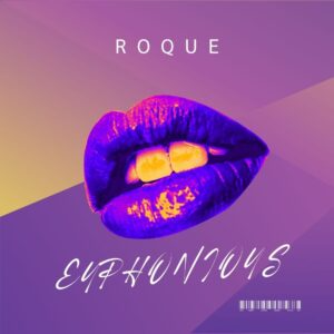 Roque – Euphonious Roque – Euphonious