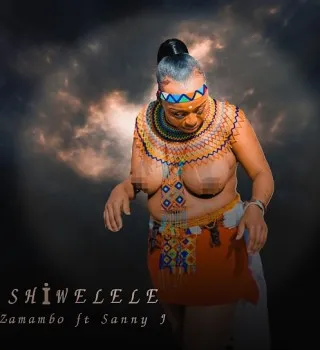 Sanele Jama – Shiwelele ft. Zamambo Mkhize Sanele Jama – Shiwelele ft. Zamambo Mkhize