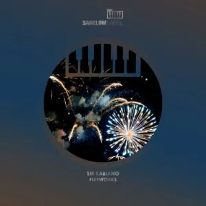 Sir Kabiano – Fireworks Sir Kabiano – Fireworks