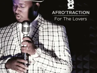 ALBUM: Afrotraction – For the Lovers Afrotraction For the Lovers