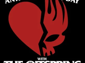 ALBUM: The Offspring – Anti-Valentine’s Day with The Offspring Anti Valentine’s Day with The Offspring The Offspring