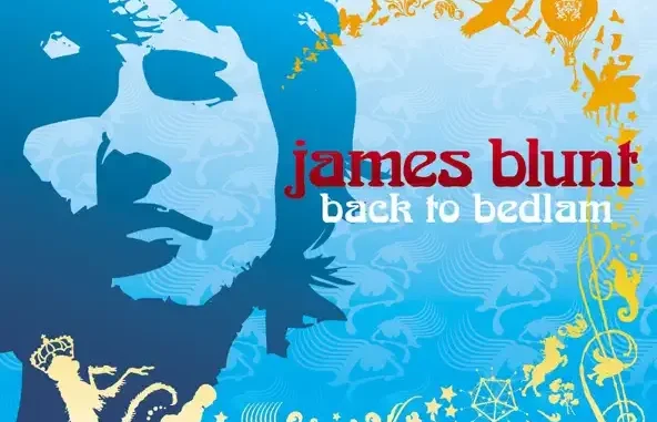 Back To Bedlam James Blunt Back To Bedlam James Blunt