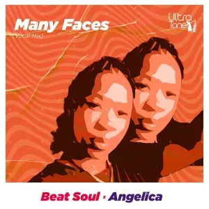 Beat Soul – Many Faces (Vocal Mix) ft. Angelica Beat Soul – Many Faces (Vocal Mix) ft. Angelica