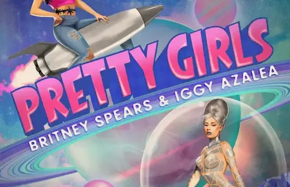 Britney Spears & Iggy Azalea Pretty Girls Britney Spears & Iggy Azalea Pretty Girls