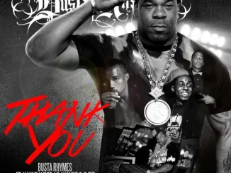 Busta Rhymes - Thank You (feat. Q-Tip, Kanye West & Lil Wayne) Busta Rhymes Thank You (feat. Q Tip, Kanye West & Lil Wayne)