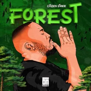 Citizen Sthee – Forest Citizen Sthee – Forest