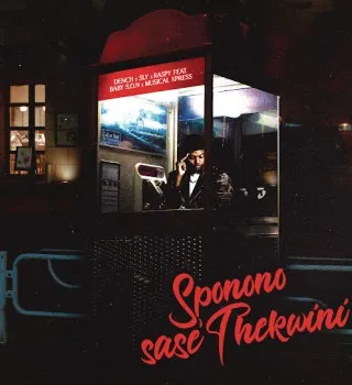 Dench – Sponono sase’Thekwini Ft Sly, Raspy, Baby S.O.N & Musical Xpress Dench – Sponono sase’Thekwini Ft Sly, Raspy, Baby S.O.N & Musical Xpress