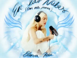 ALBUM: ELENA ROSE – En Las Nubes - Con Mis Panas ELENA ROSE En Las Nubes Con Mis Panas