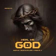 InQfive Ft. BusyExplore & Cresta X – Heal Me God InQfive – Heal Me God Ft. BusyExplore & Cresta X