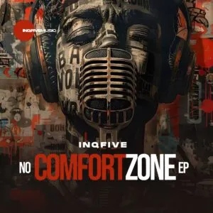 InQfive – No Comfort Zone InQfive – No Comfort Zone