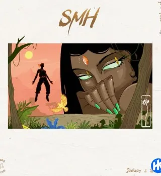 Joeboy – SMH ft. Tempoe Joeboy – SMH ft. Tempoe