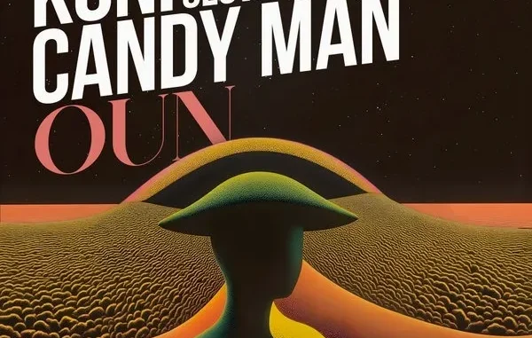 KÖNI, Candy Man & Oluwadamvic – Oun (Original Mix) KÖNI, Candy Man & Oluwadamvic – Oun (Original Mix)