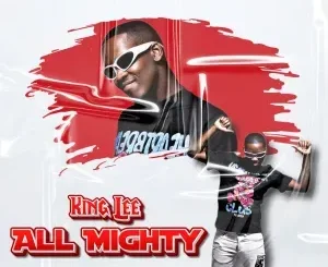 King Lee – All Mighty King Lee – All Mighty
