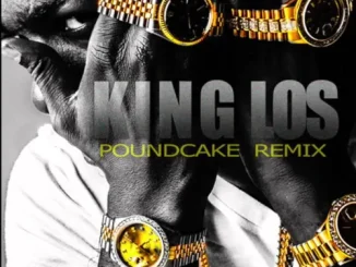 King Los - Poundcake (Freestyle) King Los Poundcake (Freestyle)