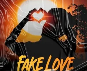 King MaVee ft MakhabaCity – Fake Love King MaVee – Fake Love ft MakhabaCity