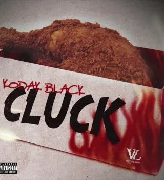 Kodak Black – Cluck Kodak Black – Cluck