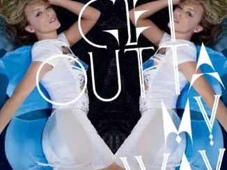 Kylie Minogue - Get Outta My Way Kylie Minogue Get Outta My Way