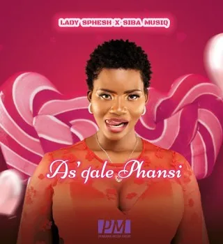 Lady Sphesh – As'qale Phansi Ft Sibah Musiq Lady Sphesh – As'qale Phansi Ft Sibah Musiq