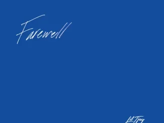 ALBUM: Lil Tjay – Farewell Lil Tjay Farewell