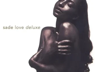 ALBUM: Sade – Love Deluxe Love Deluxe Sade