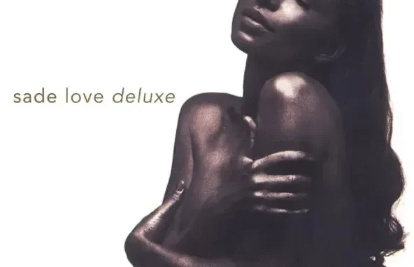 Love Deluxe Sade Love Deluxe Sade
